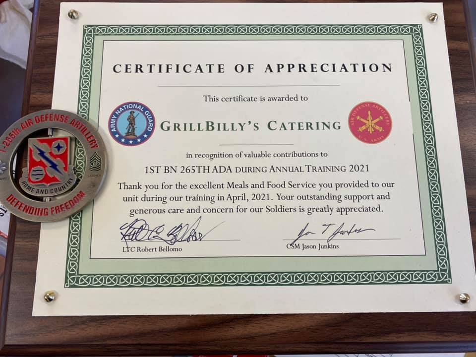 Certificate of appreciation awarded to GrillBilly's Catering for exceptional food service to the 1st BN 265th ADA during their 2021 annual training.